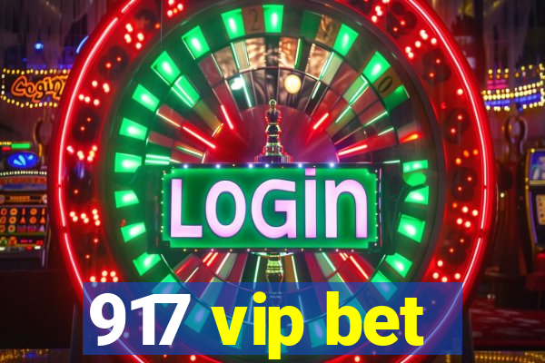 917 vip bet